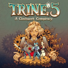 Trine 5: A Clockwork Conspiracy OST - Main Theme