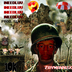 Ineedluv (prod.Sl4yyer)