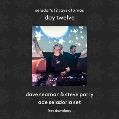 Dave Seaman & Steve Parry Live At ADE Selador | October 2023