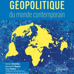 Géopolitique du monde contemporain 2 - Anne-Cécile Robert