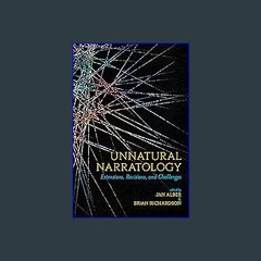 [ebook] read pdf 📖 Unnatural Narratology: Extensions, Revisions, and Challenges (THEORY INTERPRETA