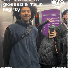 off-centre w/ glosssd & Tai & Mighty 25/02/25 - [Voices Radio]