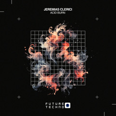 Jeremias Clerici - Acid Burn [Future Techno Records]