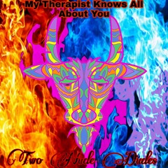 My Therapist Knows All About You