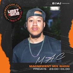 Macnificent Mixshow - 033 (Throwback Special) (7.10.22)