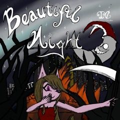 Beautiful Night