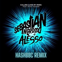 Alesso - Calling (HASHBBC Remix) | Ryan Tedder | Sebastian Ingrosso | FREE DOWNLOAD