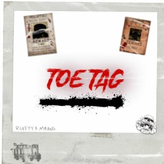 TOE TAG (featuring: Mbang1k)