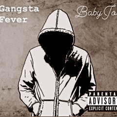 Baby Joe - Gangsta Fever