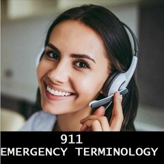 Test Your knowledge of 911 Emergency