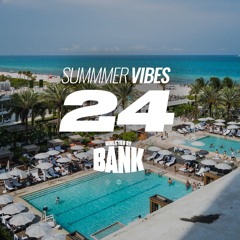 Summer Vibes 2024