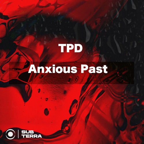 TPD - Anxious Past