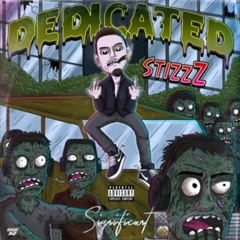 Dedicated - StizzZ (Prod. by JynX The ViP)