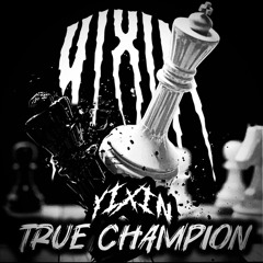 TRUE CHAMPION. (Free Download)