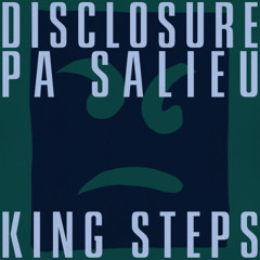 Disclosure, Pa Salieu - King Steps (buddy95 Remix)