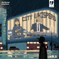 Living Room x Max Merseny - City Whispers