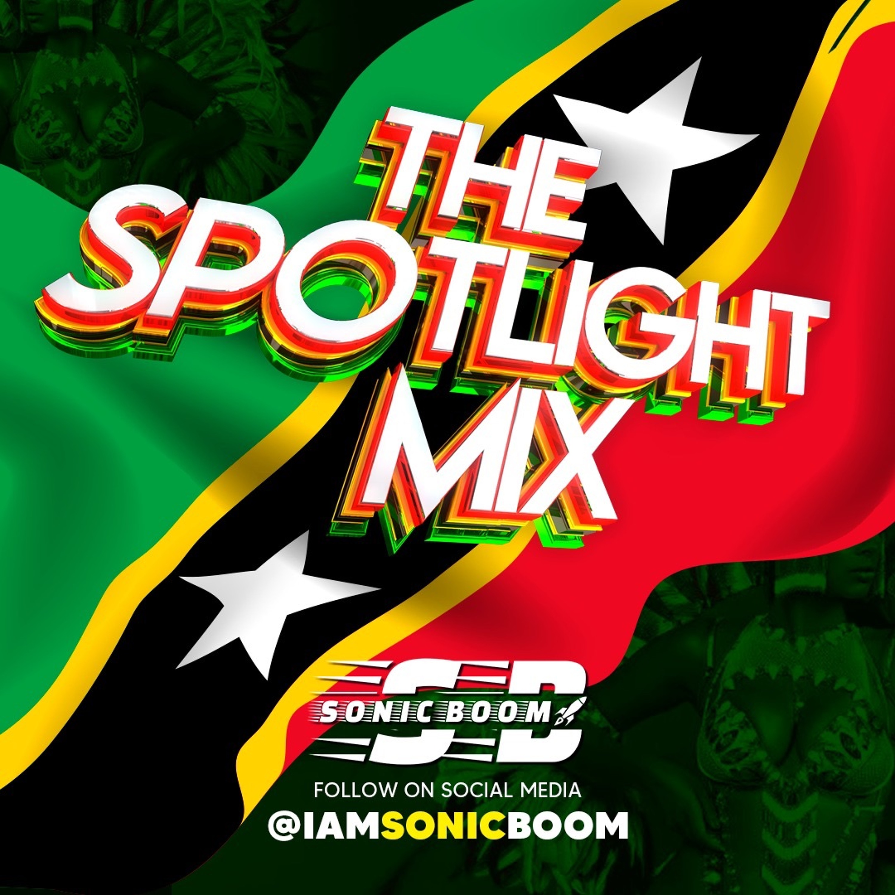 [SPOTLIGHT SERIES] EPISODE #5 - (ST. KITTS SOCA 2023/2024) episode artwork