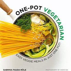 FREE KINDLE 📒 One Pot Vegetarian: Easy Veggie Meals in Just One Pot! by  Sabrina Fau
