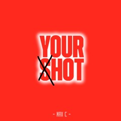 Your Shot Mix 2022