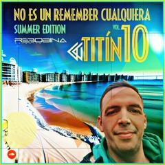 No Es Un Remember Cualquiera Vol. 10 SUMMER EDITION