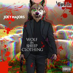 Joey Majors - Wolf In Sheep Clothing