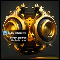 Diesel - Power - Bells - Remix