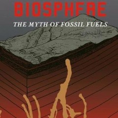 READ PDF EBOOK EPUB KINDLE The Deep Hot Biosphere: The Myth of Fossil Fuels by  Thomas Gold,Freeman