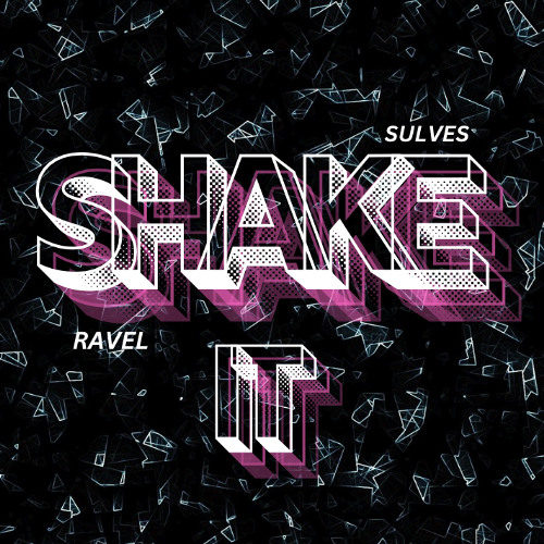 Stream SHAKE IT [SULVES X RAVEL EDIT] by SULVES | Listen online for ...