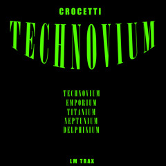 Crocetti - Technovium