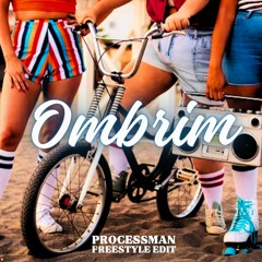 Ombrim - Marina Sena  (Processman Freestyle Edit)