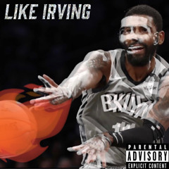 Like Irving (Prod. Manolo Rey & Daleo)