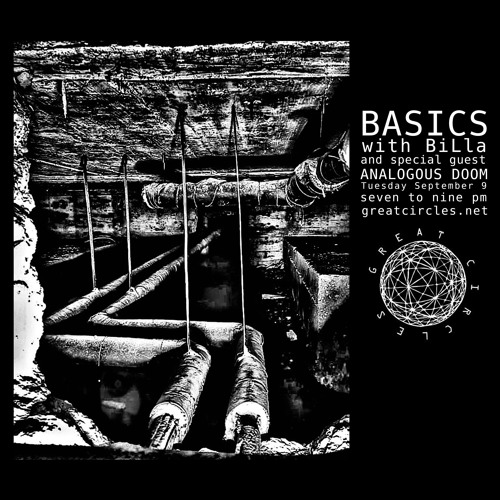 Basics w/ BiLla - Special Guest: Analogous Doom