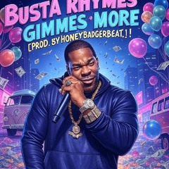 Busta Rhymes - Gimme Some More (beat showcase)