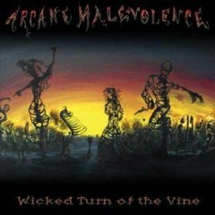 Wicked Turn of the Vine - Reprise