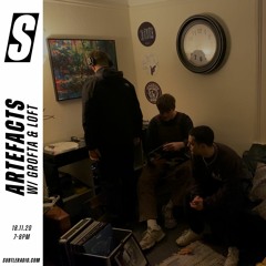 Artefacts w/ Grofta & Lofty - Subtle - 18/11/20