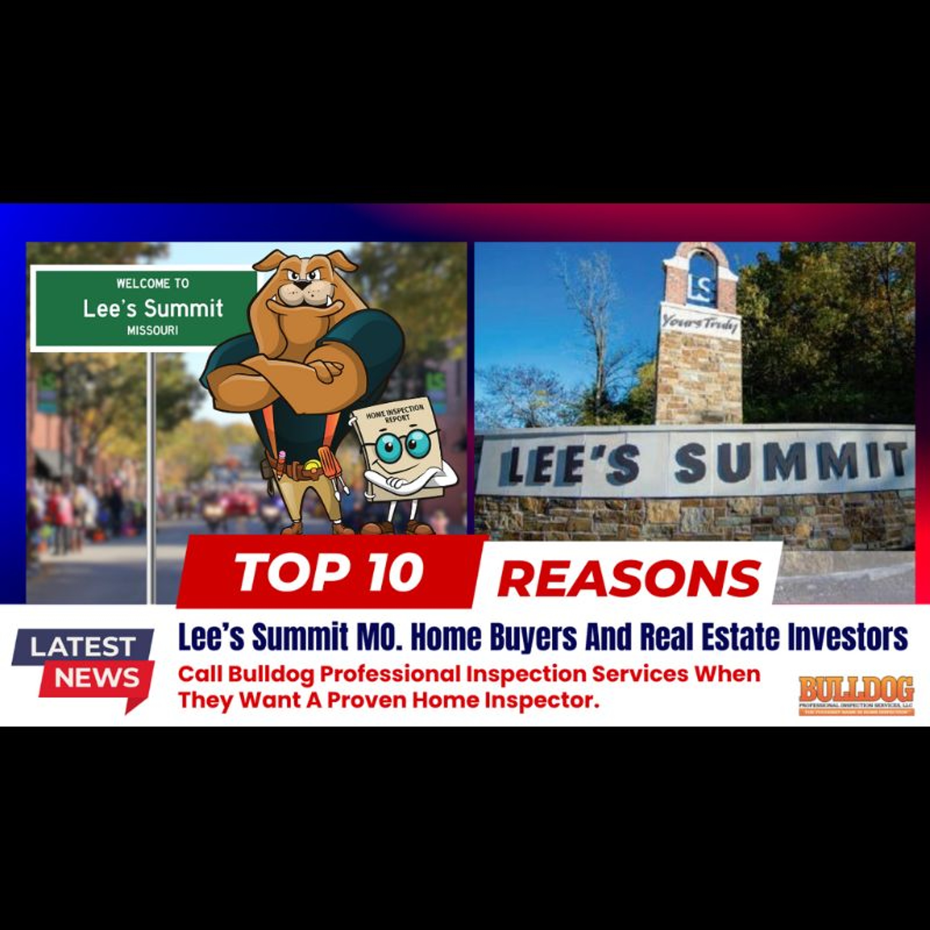 Home Inspector Lee's Summit MO. - Bulldog Professional Inspection Services (816) 564-3081 episode artwork