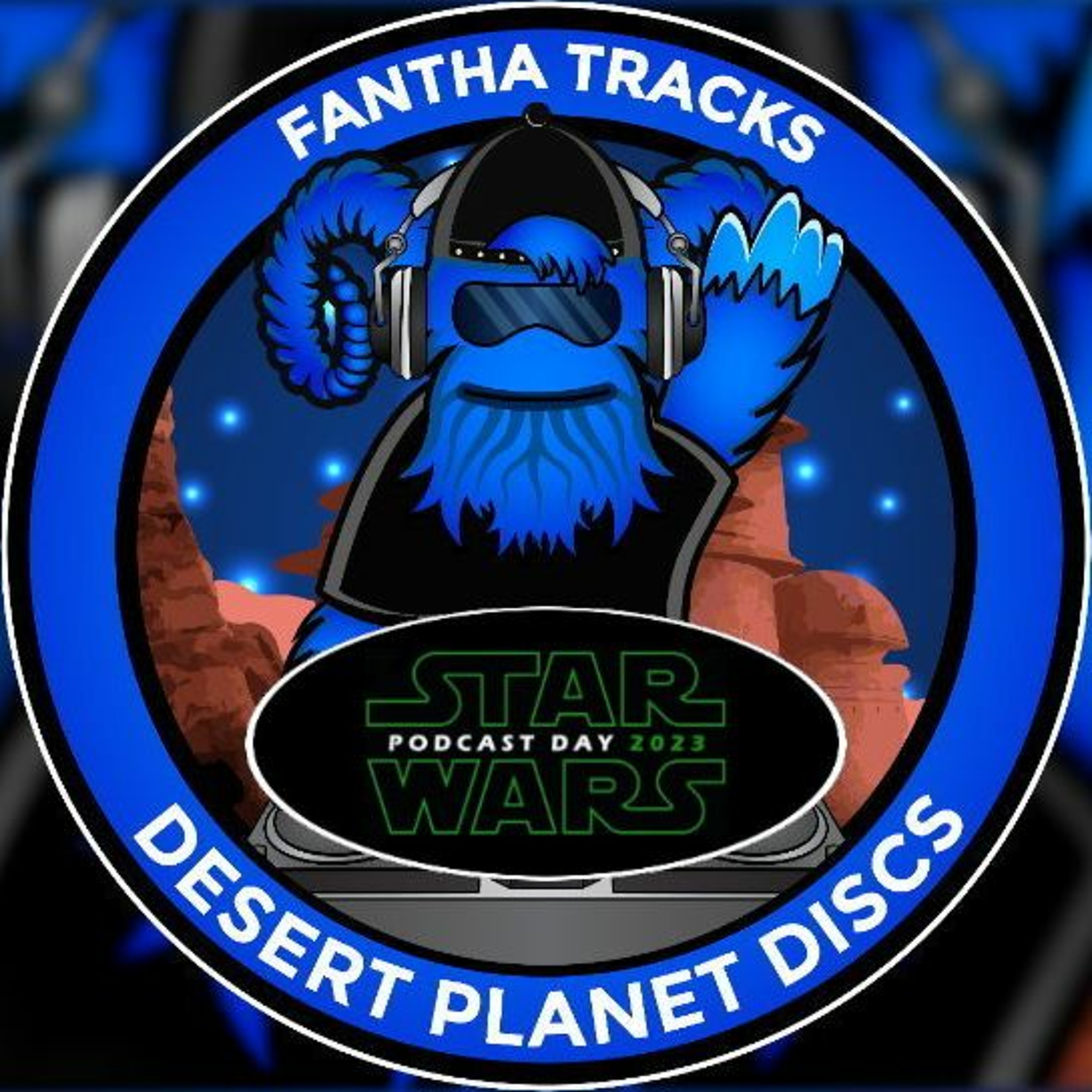 Desert Planet Discs Bonus Track: Star Wars Podcast Day 2023