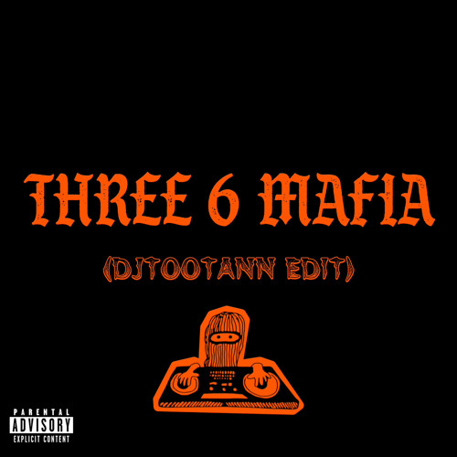 THREE 6 MAFIA - HALF ON A SACK (@DJTOOTANN EDIT)