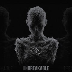 Unbreakable