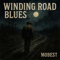 Winding Road Blues