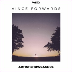 Artist Showcase 06: Vince Forwards [Synth Collective]