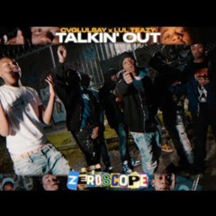 CVGLulSay x Lul Teazy - Talkin' Out