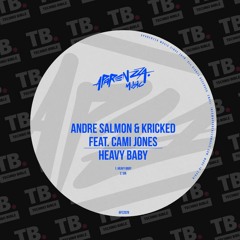 TB Premiere: Andre Salmon, Kricked - Heavy Baby Feat. Cami Jones [Aparenzza Music]