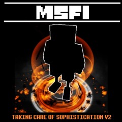 Taking Care Of Sophistication (v2) [Official]