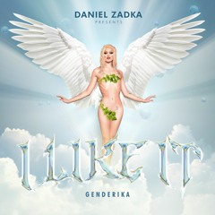 Daniel Zadka X Genderika - I Like It (Radio Mix)
