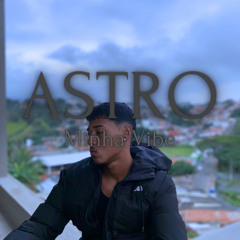 Destino de Vida - Astro Feat Luan, Dk (Prod. EREN)