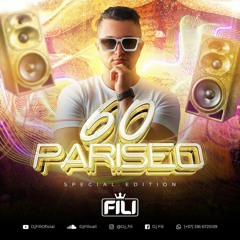 DJ FILI - PARISEO 60 (Especial Edition)