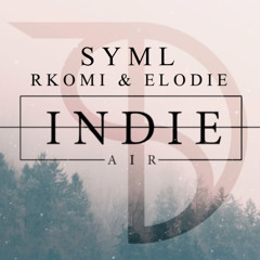 SYML X Rkomi & Elodie [Jr Stit Mashup]