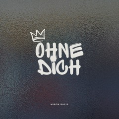 Ohne dich