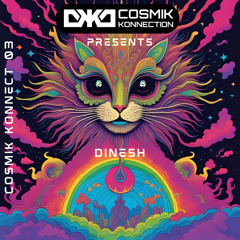 Cosmik Konnect Featuring Dinesh(Mzk) 03